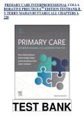 Test Bank for Buttaro&colon; Primary Care &ndash; A Collaborative Practice 6th Edition TEST BANK FOR Buttaro&colon; Primary Care&colon; A Collaborative Practice&sol; Interprofessional Collaborative Practice 6TH EDITION