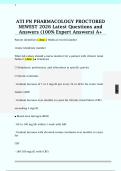 ATI PN PHARMACOLOGY PROCTORED  NEWEST 2026 Latest Questions and  Answers &lpar;100&percnt; Expert Answers&rpar; A&plus;