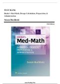 TEST BANK FOR Henke's Med-Math&colon; Dosage Calculation&comma; Preparation&comma; & Administration 9th Edition by Susan Buchhol ISBN&colon;978-1975106522 COMPLETE GUIDE ALL CHAPTERS COVERED 100&percnt; VERIFIED A&plus; GRADE ASSURED&excl;&excl;&excl;&excl;&excl; NEW LATEST UPDATE&excl;&excl;&excl;&excl;&excl;