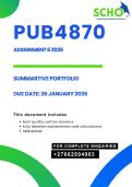 PUB4870 Assignment 6 &lpar;SUMMARTIVE PORTFOLIO ANSWERS & REFERENCES&rpar; &vert;DUE DATE 26 JANUARY 2026&vert; 