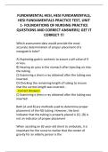FUNDAMENTAL HESI&comma; HESI FUNDAMENTALS&comma; HESI FUNDAMENTALS PRACTICE TEST&comma; UNIT 1- FOUNDATIONS OF NURSING PRACTICE QUESTIONS AND CORRECT ANSWERS&vert; GET IT CORRECT &excl;&excl;&excl;