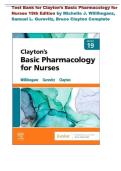 Test Bank for Clayton&rsquo;s Basic Pharmacology for  Nurses 19th Edition by Michelle J&period; Willihnganz&comma;  Samuel L&period; Gurevitz&comma; Bruce Clayton Complete 