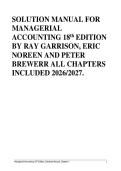 SOLUTION MANUAL FOR  MANAGERIAL  ACCOUNTING 18th EDITION  BY RAY GARRISON&comma; ERIC  NOREEN AND PETER  BREWERR ALL CHAPTERS  INCLUDED 2026&sol;2027&period;