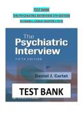 Test Bank for The Psychiatric Interview&comma; 5th Edition by Daniel J&period; Carlat &vert; Complete Chapter-by-Chapter Q&A for Psychiatry & Nursing Students