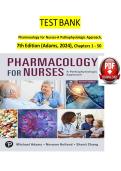 TEST BANK FOR ADAM&rsquo;S PHARMACOLOGY FOR NURSES&colon; A PATHOPHYSIOLOGIC APPROACH&comma; &vert;7TH EDITION &vert; ALL CHAPTERS &vert; UPDATED 2024