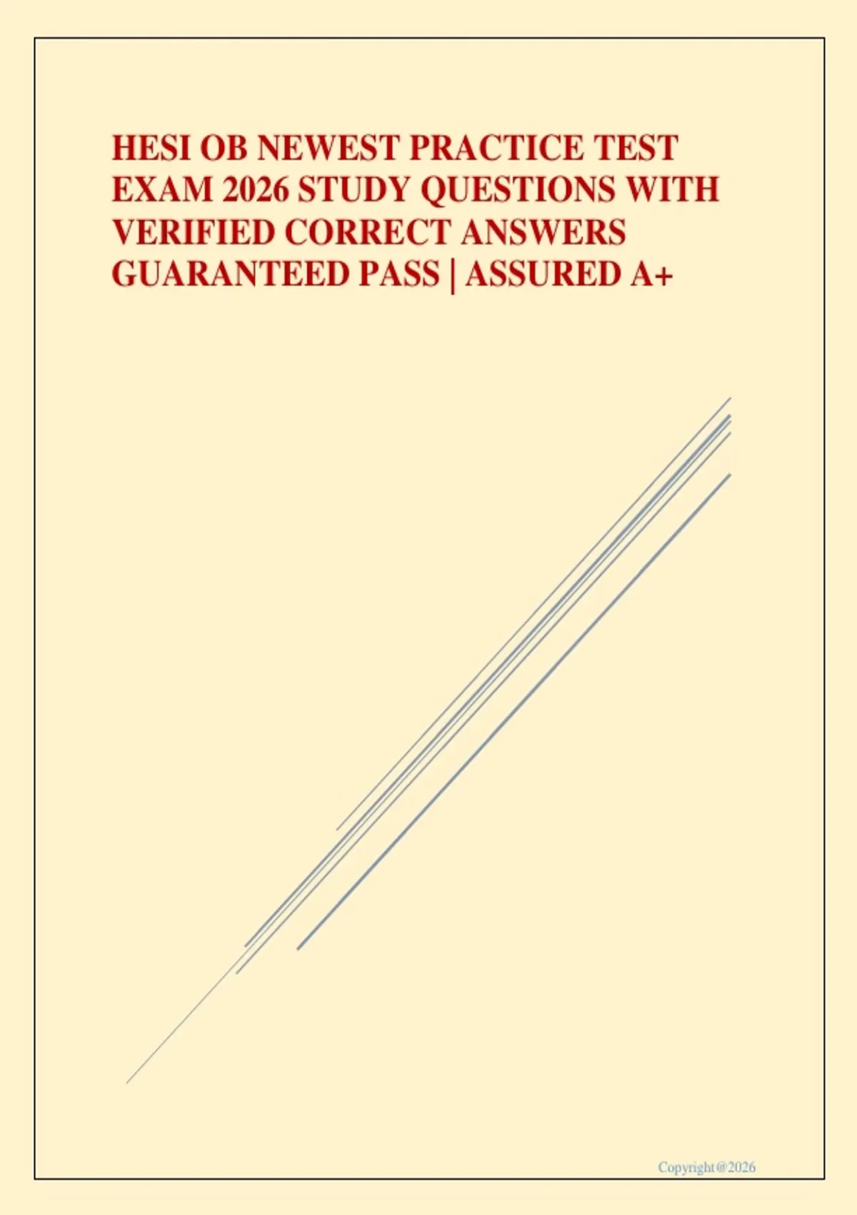 HESI OB NEWEST PRACTICE TEST EXAM 2026 STUDY QUESTIONS WITH VERIFIED ...