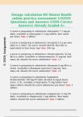 Dosage calculation RN Mental Health  online practice assessment 3&period;02026  Questions and Answers &lpar;100&percnt; Correct  Answers&rpar; Already Graded A&plus; 