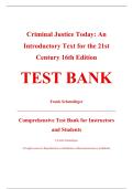 Complete Test Bank - Criminal Justice Today&colon; An Introductory Text for the 21st Century&comma; 16th Edition &ndash; Frank Schmalleger &ndash; ISBN 9780135770580 &lpar;All Chapters Covered 1&ndash;18&rpar;