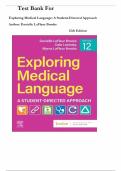 Test Bank for Exploring Medical Language 12th Edition by Myrna LaFleur Brooks&period;&vert; All Chapters 1-16 Covered&period;&vert; Latest Edition&comma; Graded A&plus;&period;