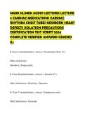 MARK KLIMEK AUDIO LECTURES LECTURE 3 CARDIAC MEDICATIONS CARDIAC RHYTHMS CHEST TUBES NEWBORN HEART DEFECTS ISOLATION PRECAUTIONS CERTIFICATION TEST SCRIPT 2026 COMPLETE VERIFIED ANSWERS GRADED A&plus;