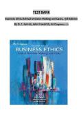 TEST BANK For Business Ethics Ethical Decision Making and Cases&comma; 13th Edition By O&period; C&period; Ferrell&comma; John Fraedrich&comma; Verified Chapters 1 - 12&comma; Complete Newest Version