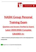 NASM Group Personal  Training Exam  Questions and Answers &lpar;Verified by Expert&rpar;  Latest 2025&sol;2026 Complete  GRADED A&plus;