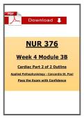 NUR 376 Week 4 Module 3B Study Guide &lpar;2026&sol;2027&rpar; &lpar;PDF&rpar; &vert; Cardiac Pathophysiology
