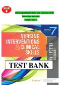  TEST BANK Nursing interventions and clinical skills 7th edition by potter Chapter 1 to 32 