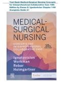 Test Bank Medical-Surgical Nursing Concepts  for Interprofessional Collaborative Care 10th  Edition by Donna D&period; Ignatavicius Chapter 1-69  &vert;Complete Guide A&plus;