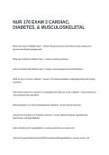 NUR 170 EXAM 3 QUESTIONS AND ANSWERS- CARDIAC&comma; DIABETES&comma; & MUSCULOSKELETAL