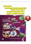 TEST BANK For Critical Thinking&comma; Clinical Reasoning&comma; and Clinical Judgment A Practical Approach 7th Edition by Rosalinda Alfaro-LeFevre&comma; Verified Chapters 1 - 7&comma; Complete Newest Version