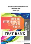 Nursing interventions and clinical skills  7th edition by potter Chapter 1 to 32 All chapters covered Graded A&plus;