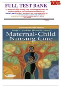 FULL TEST BANK for maternal-child nursing care&colon; optimizing outcomes for mothers children and families revised edition by   susan l&period; ward &lpar;author&rpar; questions and answers graded a&plus;