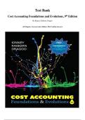Test Bank - Cost Accounting Foundations and Evolutions&comma; 9th Edition&period; By Kinney&comma; Raiborn&comma; Dragoo&period; &lpar;All Chapters Covered&comma; Latest Edition&comma; With Verified Answers&rpar;