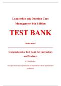 Complete Test Bank - Leadership and Nursing Care Management&comma; 6th Edition &ndash; Diane Huber &ndash; ISBN 9780323389662 &lpar;All Chapters Covered 1&ndash;27&rpar;