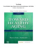Test Bank - Toward Healthy Aging&colon; Human Needs and Nursing Response&comma; 11th Edition&period; By Theris A&period; Touhy&comma; Kathleen F&period; Jett&period; &lpar;All Chapters 1-35&comma; Latest Edition&comma; Verified Answers with Rationales&rpar;
