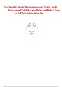 Test Bank For Gould-s Pathophysiology for the Health Professions 7th Edition Van Meter and Hubert Chapter 1-28 Complete Guide A&plus;&period;pdf