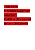 Test Bank - for Microbiology A Systems Approach 7th Edition by Marjorie Kelly Cowan&comma; Heidi Smith&comma; All Chapters &vert; Complete Guide A&plus;