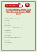 Basic Bartending Drinks Exam Questions and Answers 100&percnt; PASS