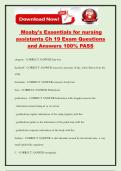 Mosby's Essentials for nursing assistants Ch 19 Exam Questions and Answers 100&percnt; PASS