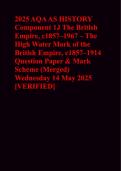 2025 AQA AS HISTORY  Component 1J The British  Empire&comma; c1857&ndash;1967 &ndash; The  High Water Mark of the  British Empire&comma; c1857&ndash;1914  Question Paper & Mark  Scheme &lpar;Merged&rpar;  Wednesday 14 May 2025  &lbrack;VERIFIED&rsqb;