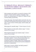 IV THERAPY FINAL &vert; RELIAS IV THERAPY  EXAM WITH CORRECT QUESTIONS AND  ANSWERS &vert; LATEST EXAM 
