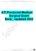 ATI Proctored-Medical Surgical Exam Bank&lowbar; Updated 2023