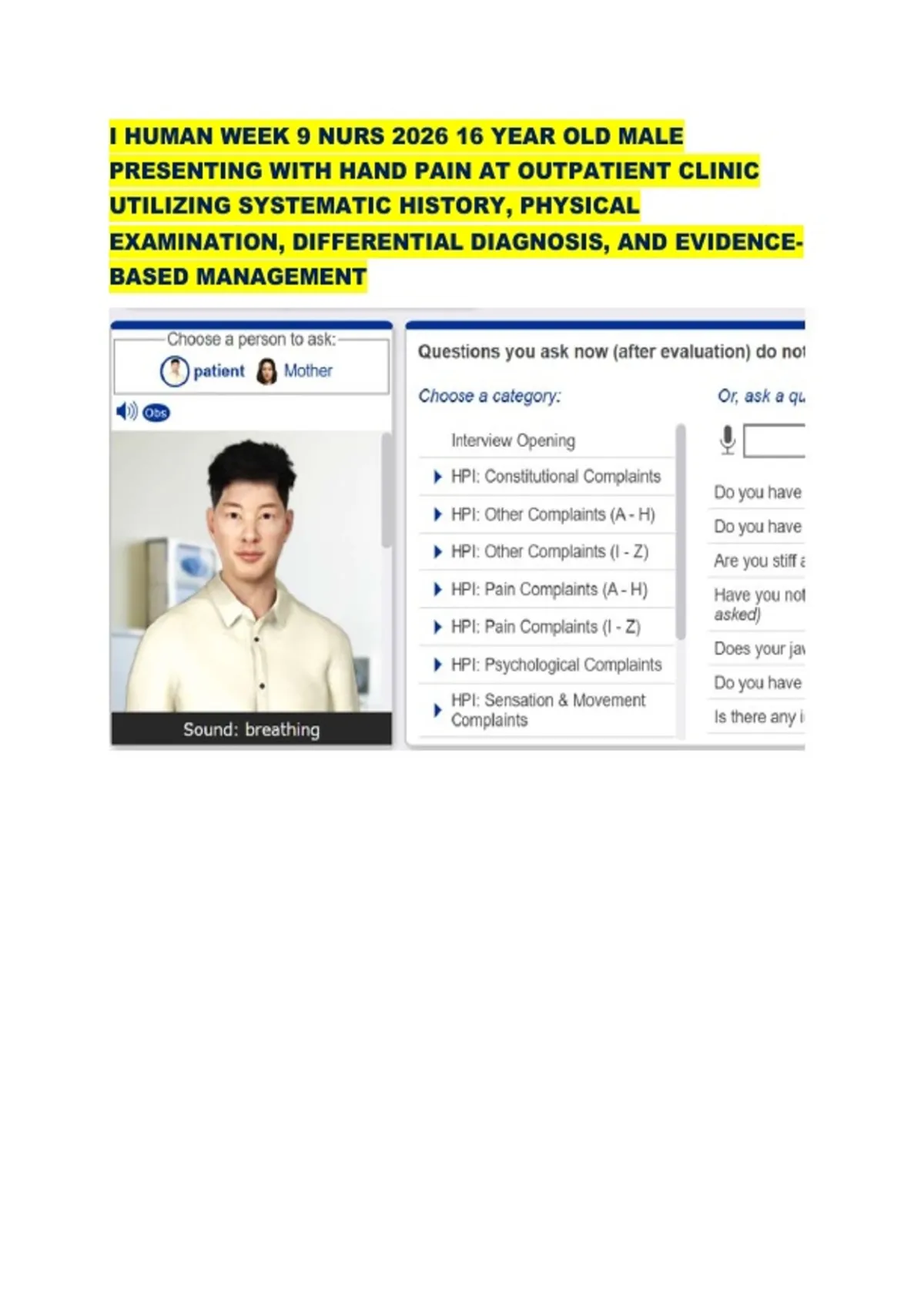 I HUMAN WEEK 9 NURS 2026 16 YEAR OLD MALE PRESENTING WITH HAND PAIN AT ...