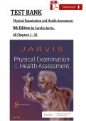 TEST BANK For Physical Examination and Health Assessment 8th Edition&comma; by Carolyn Jarvis&comma; Verified Chapters 1 - 32&comma; Complete Newest Version
