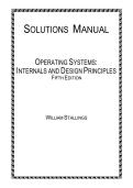 Operating System Internals and Design Principles &ndash; 5th Edition by William Stallings &vert; Complete Solution Manual Chapters 1&ndash;16