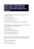 &lbrack;NURS 140&rsqb; ATI FUNDAMENTALS &lpar;GRAY BOOK&rpar; - FINAL RELATED NCLEX QUESTIONS 2025&sol;2026 well answered