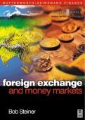 Foreign Exchange and Money Markets- Theory&comma; Practice and -- Bob Steiner 