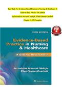 Test Bank For Evidence-Based Practice in Nursing & Healthcare A Guide to Best Practice 5th Edition by Bernadette Mazurek Melnyk&comma; Ellen Fineout-Overholt Chapter 1 - 23 Complete