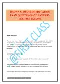 BROWN V&period; BOARD OF EDUCATION EXAM QUESTIONS AND ANSWERS&period; VERIFIED 2025&sol;2026&period;