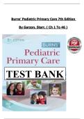 Test Bank For Burns' Pediatric Primary Care 7th Edition by Dawn Lee Garzon&semi; Nancy Barber Starr&semi; Margaret A&period; Brady&semi; Nan M&period; Gaylord&semi; Martha Driessnack&semi; Karen Dud 9780323581967 Chapter 1-46 Newest Edition 2024&vert;2025