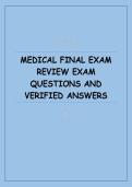 Medical Final Exam Review &ndash; Exam Questions and Verified Answers