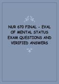 NUR 670 Final &ndash; Evaluation of Mental Status Exam Questions and Verified Answers