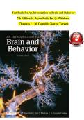 Test Bank for An Introduction to Brain and Behavior 7th Edition by Bryan Kolb&comma; Ian Q&period; Whishaw&comma;  Chapters 1 - 16&comma; Complete Newest Version