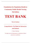 Complete Test Bank - Foundations for Population Health in Community Public Health Nursing&comma; 5th Edition &ndash; Marcia Stanhope&comma; Jeanette Lancaster &lpar;Chapters 1&ndash;32&rpar;
