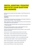 DENTAL ASSISTING&semi; PEDIATRIC DENTISTRY EXAM QUESTIONS AND ANSWERS  