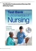 Test Bank for Fundamentals of Nursing 10th Edition &lpar;Taylor&comma; Lynn & Bartlett&rpar; &ndash; All Chapters 1&ndash;47&comma; A&plus; Guide Guaranteed Success