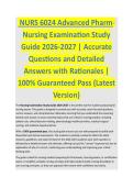 NURS 6024 Advanced Pharm - NURSING EXAM STUDY GUIDE 2026-2027 ACCURATE QUESTIONS AND CORRECT DETAILED ANSWERS WITH RATIONALES &vert;&vert; 100&percnt; GUARANTEED PASS <BRAND NEW VERSION>