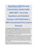 Nurs 3130 - NURSING EXAM STUDY GUIDE 2026-2027 ACCURATE QUESTIONS AND CORRECT DETAILED ANSWERS WITH RATIONALES &vert;&vert; 100&percnt; GUARANTEED PASS <BRAND NEW VERSION>