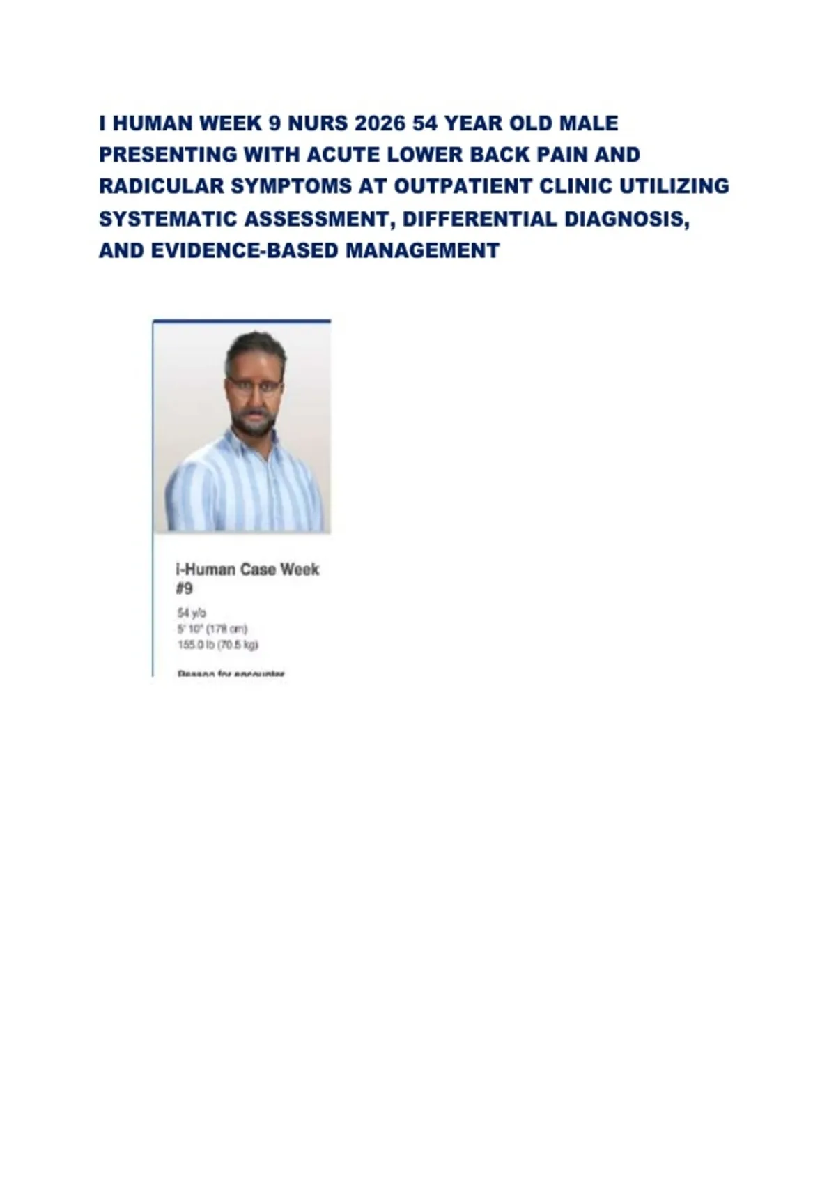 I HUMAN WEEK 9 NURS 2026 54 YEAR OLD MALE PRESENTING WITH ACUTE LOWER ...